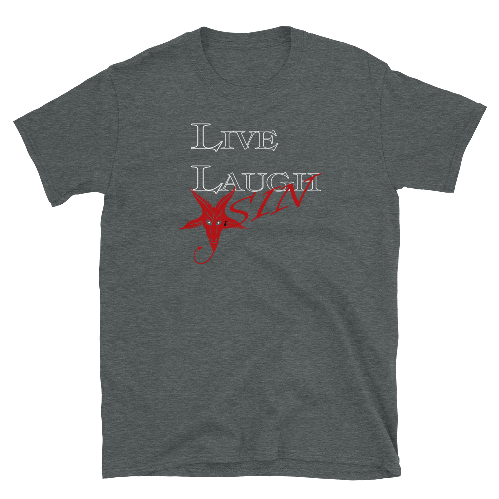 Live-Laugh-Sin Graphic Shirt