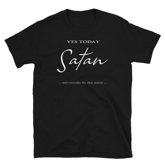 Yes Today Satan Graphic Shirt